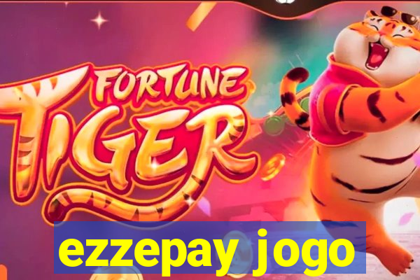 ezzepay jogo